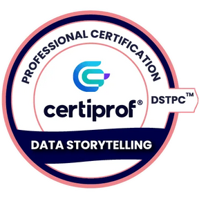 Data Storytelling Professional Certification - (DSTPC™) - Certiprof 