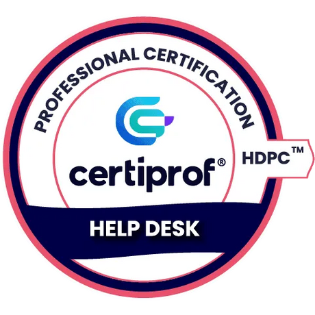 Help Desk Professional Certification (HDPC™) - Certiprof 