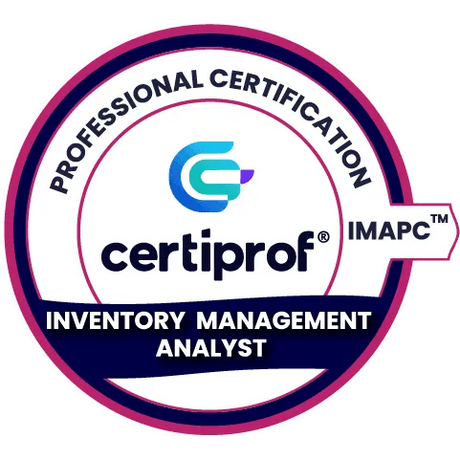 Inventory Management Analyst Professional Certification - (IMAPC™) - Certiprof 