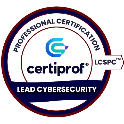 Lead Cybersecurity Professional Certification (LCSPC™) - Certiprof 
