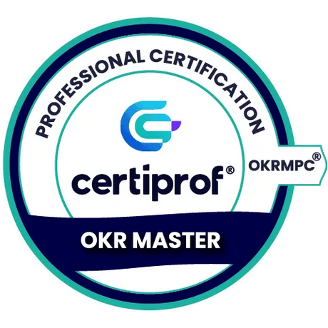 OKR Master Professional Certification - (OKRMPC®) - Certiprof 